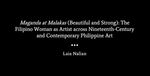 Maganda at Malakas (Beautiful and Strong): The Filipino Woman as Artist across 19th Century and Contemporary Philippine Art