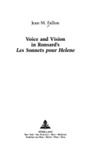 Voice and Vision in Ronsard's Les Sonnets pour Hélène