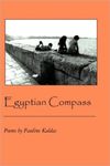 Egyptian Compass: Poems by Pauline Kaldas