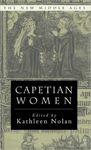 Capetian Women by Kathleen Nolan
