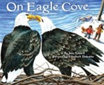 Signed Copy of ON EAGLE COVE by Jane Yolen, Illustrated by Elizabeth Dulemba and Signed by the Artist!